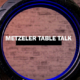 Metzeler Table Talk
