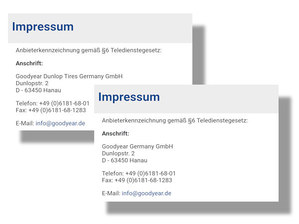 Statt bis gestern noch als Goodyear Dunlop Tyres Germany GmbH (Hintergrund) tritt die deutsche Landesgesellschaft des Reifenherstellers von heute an als Goodyear Germany GmbH im Markt auf – sonst bleibt alles wie bisher (Bilder: Screenshots)