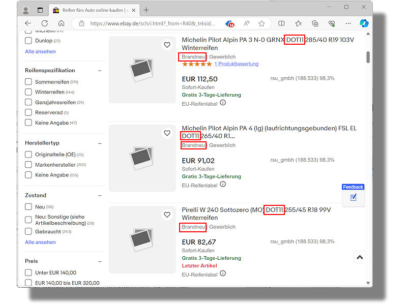 Wie passen das nur in der Produktbezeichnung auf eBay-Suchergebnislisten zu lesende „DOT11“ – entsprechend dem Produktionsjahr 2011 des Reifens – mit einer Bezeichnung als „brandneu“ zusammen? (Bild: Screenshot)